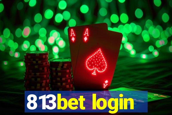 813bet login